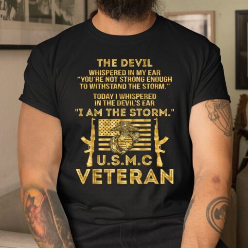 U.s.m.c Veteran I Am The Storm Shirt - Image 4