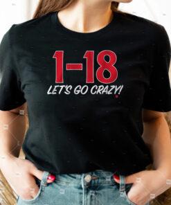 1-18 LET'S GO CRAZY Shirts