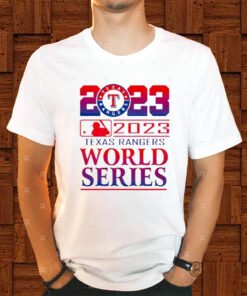 2023 Texas Rangers World Series Bound Shirt