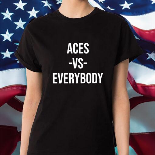 Alysha Clark Aces Vs Everybody Shirt