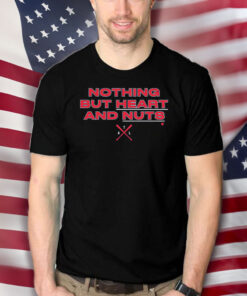 Atlanta Baseball Nothing But Heart and Nuts Shirts