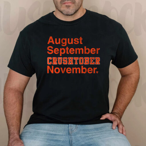 August September Crushtober November T-Shirts