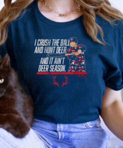 Austin Riley It Ain't Deer Season T-Shirt