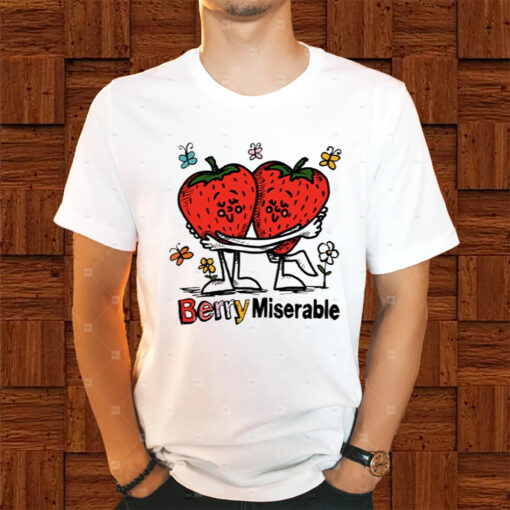 Berry Miserable Shirt