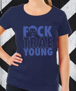 Big Knick Energy Fuck Trae Young T-Shirt