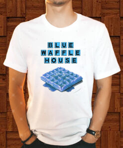 Blue Waffle House Shirt