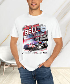 Christopher Bell 2023 4EVER 400 Presented Punches his ticket to Phoenix T-Shirtt