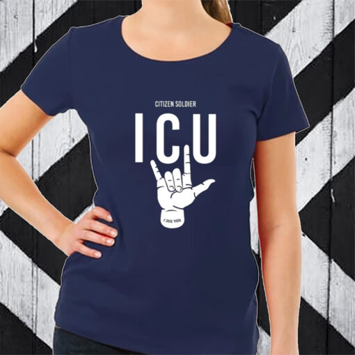 Citizen Soldier Icu I See You TShirt