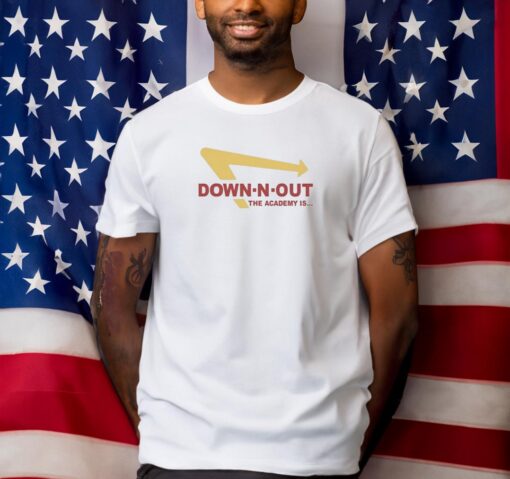 Dest Down-n-out The Academy Is Unisex Shirts