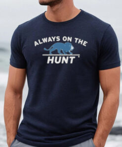 Detroit Always On The Hunt Shirts