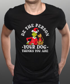 Dr. Seuss The Grinch Christmas Be the Person T-Shirtt