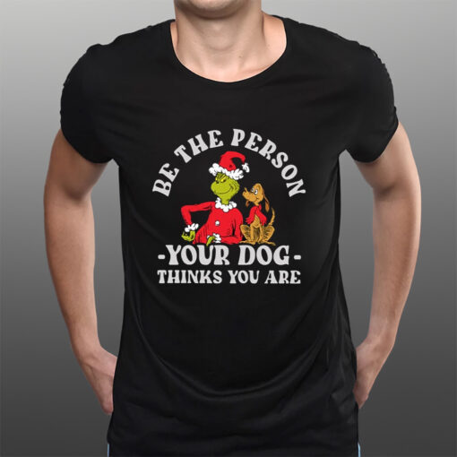 Dr. Seuss The Grinch Christmas Be the Person T-Shirtt