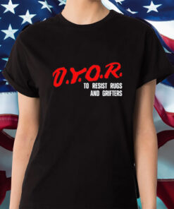 Dyor To Resist Rugs And Grifters Shirt