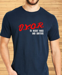 Dyor To Resist Rugs And Grifters Shirts