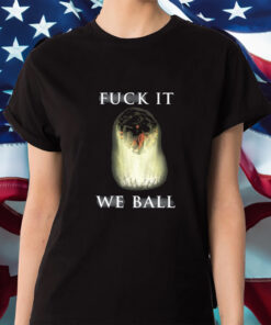 Essengermusic Fuck It We Ball Shirt