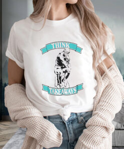 Foyesade Oluokun Think Take Aways T-Shirts