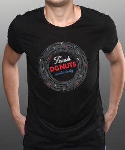 Fresh Donuts Made Daily T-Shirtt