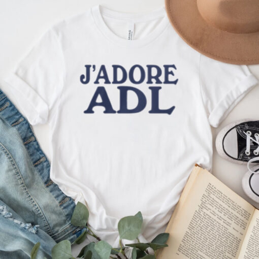 J'adore Adl Shirt