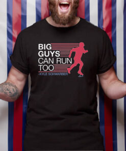 Kyle Schwarber Big Guys Can Run Too T-Shirt