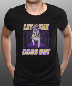 Let The Dogs Out T-Shirtt