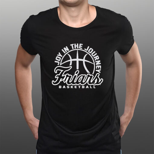 Providence Friars Women’s Basketball Joy In The Journey T-Shirtt