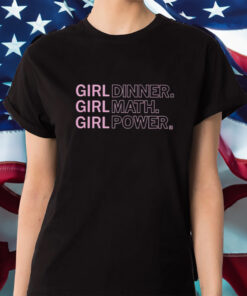 Raygunsite Girl Dinner Math Power Shirt