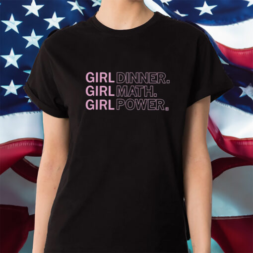 Raygunsite Girl Dinner Math Power Shirt