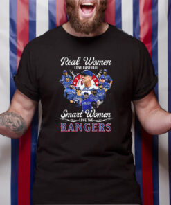 Real Women Love Baseball Smart Women Love The Rangers T-Shirt