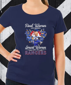 Real Women Love Baseball Smart Women Love The Rangers TShirt