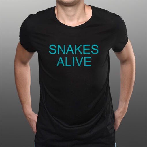 SNAKES ALIVE T-Shirts