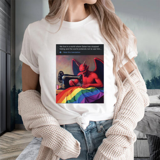 Satan Sewn With The LGBT Flag T-Shirts