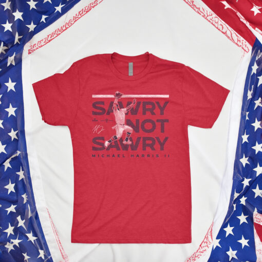 Sawry Not Sawry Michael Harris II T-Shirts