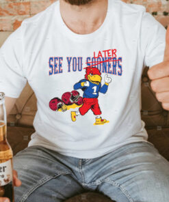 See You Later TShirt