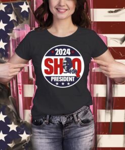 Shaquille O'neal 2024 Shaq For President Shirts