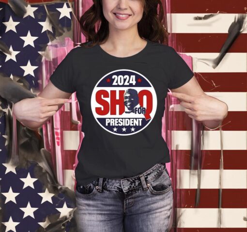 Shaquille O'neal 2024 Shaq For President Shirts