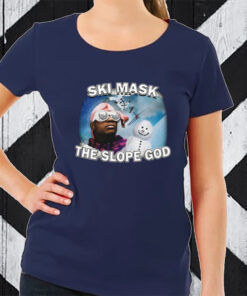 Ski Mask The Slope God TShirt