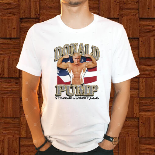 Steve Will Do It Donald Pump Shirt