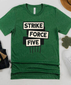 Strike Force Five 2023 T-Shirts