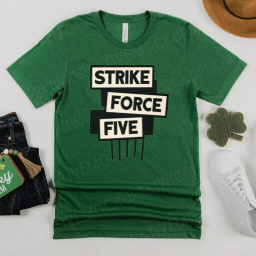 Strike Force Five 2023 T-Shirts