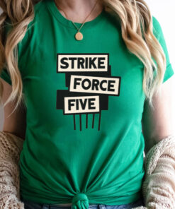 Strike Force Five 2023 T-Shirtt