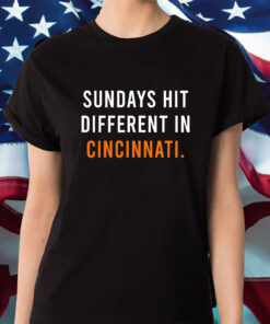 Sundays Hit Different In Cincinnati Bengals Shirts