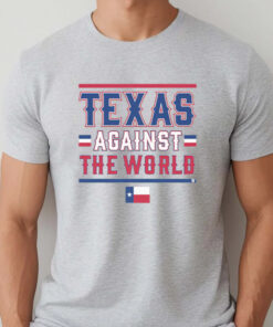 Texas Against the World T-Shirtt