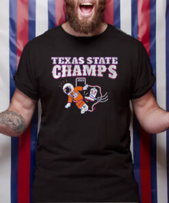 Texas State Champs T-Shirt