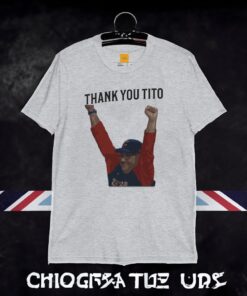 Thank You Tito Shirt