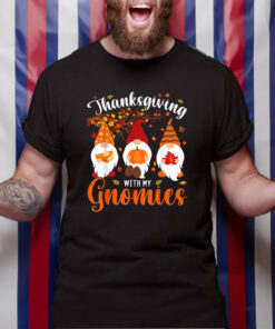 Thanksgiving With My Gnomies Funny Autumn Gnomes TShirt