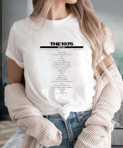 The 1975 Setlist Be My Cum T-Shirts