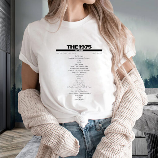 The 1975 Setlist Be My Cum T-Shirts