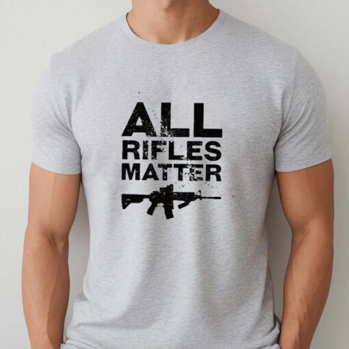 The Good Liars All Rifles Matter Shirts