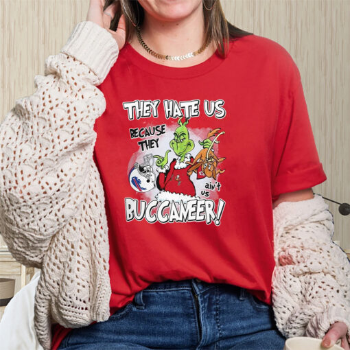 They Hate Us Because They Aint Us Tampa Bay Buccaneers Grinch Shirts