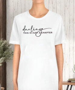 This Is Just A Chapter Not The Whole Story Sweat TShirt